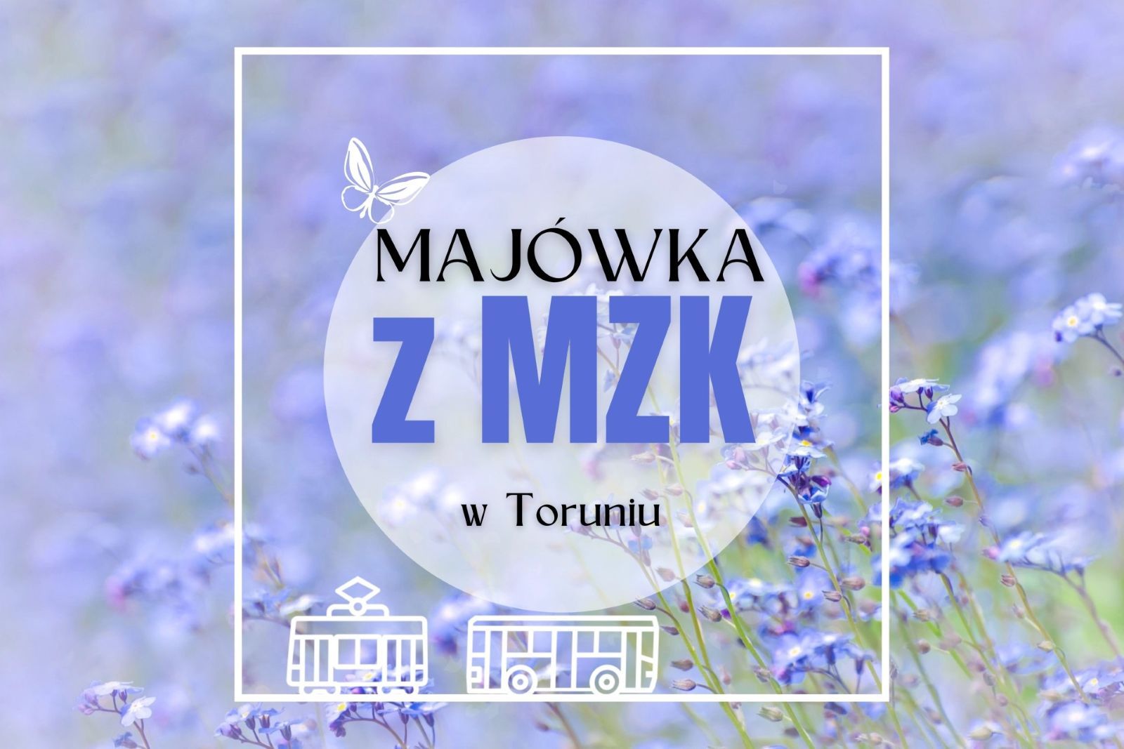 Majówka z MZK - grafika